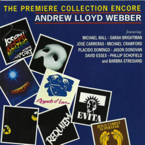 Various, Andrew Lloyd Webber - Andrew Lloyd Webber: The Premiere Collection Encore