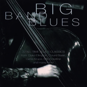 Various - Big Band Blues