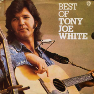 Tony Joe White - Best Of Tony Joe White