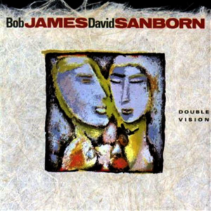 Bob James, David Sanborn - Double Vision