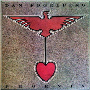 Dan Fogelberg - Phoenix