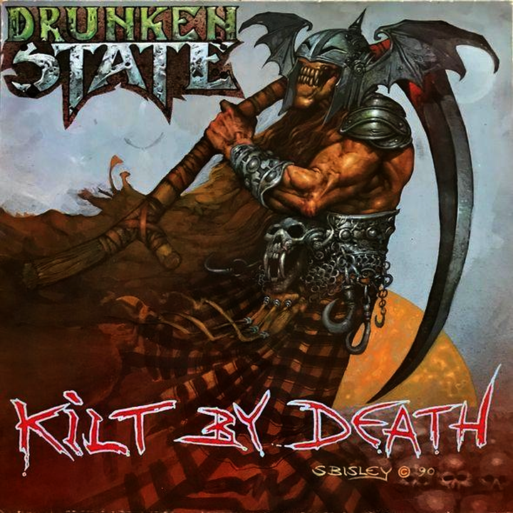 Drunken State - Kilt By Death