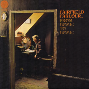 Fairfield Parlour - From Home To Home