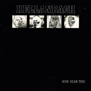 Hellanbach - Now Hear This