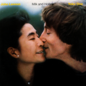 John Lennon & Yoko Ono - Milk And Honey