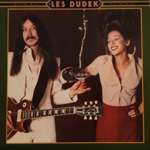 Les Dudek - Say No More
