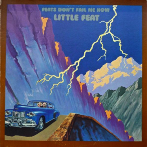 Little Feat - Feats Don't Fail Me Now