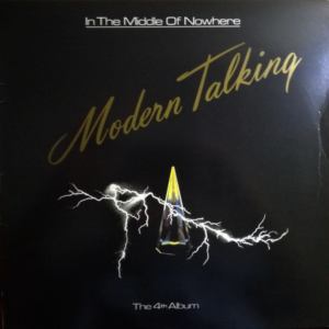 Modern Talking - In The Middle Of Nowhere - The 4th Album