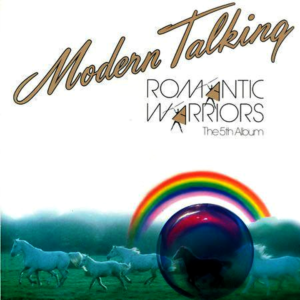 Modern Talking - Romantic Warriors - The 5th Album