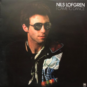 Nils Lofgren - I Came To Dance