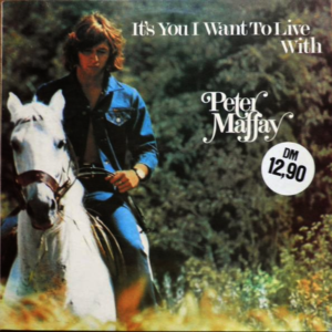 Peter Maffay - It's You I Want To Live With