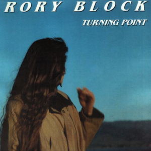 Rory Block - Turning Point