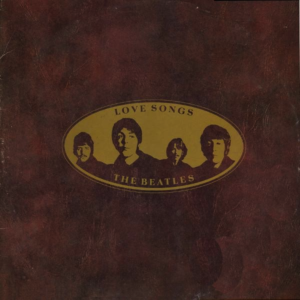 The Beatles - Love Songs