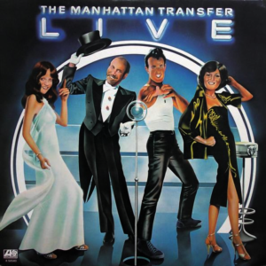 The Manhattan Transfer - Live